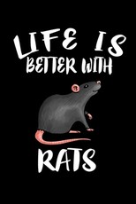 Life Is Better With Rats