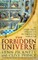 The Forbidden Universe
