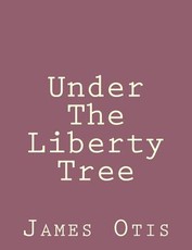 Under The Liberty Tree