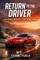 Return to the Driver