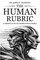 The Human Rubric