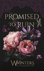 Promised to Ruin