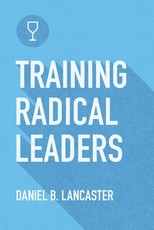 Training Radical Leaders