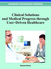 Clinical Solutions and Medical Progress through User-Driven Healthcare
