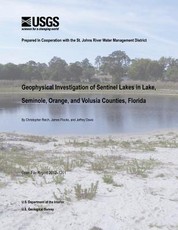 Geophysical Investigation of Sentinel Lakes in Lake, Seminole, Orange, and Volusia Counties, Florida