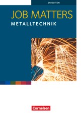 Job Matters 2nd Edition A2 - Metalltechnik. Arbeitsheft