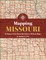 Mapping Missouri: A History of the Show-Me State in Rare Maps