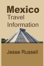 Mexico Travel Information