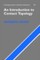 Introduction to Contact Topology