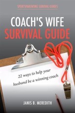 Coach's Wife Survival Guide
