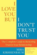 I Love You, But I Don't Trust You