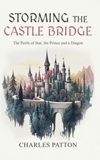 Storming the Castle Bridge