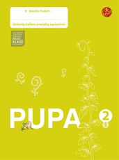 Pupa. Pratybų sąsiuvinis 2 klasei, 1 dalis. Serija ŠOK
