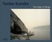 Nadav Kander - The Edge of Things