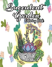 Succulent Garden Coloring Book
