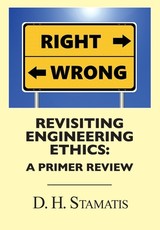 Revisiting Engineering Ethics