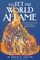 To Set the World Aflame