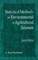 Statistical Methods for Environmental and Agricultural Sciences