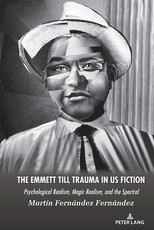 The Emmett Till Trauma in Us Fiction