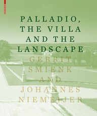 Palladio, the Villa and the Landscape