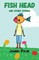 Fish Head and Other Stories