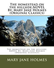 The homestead on the hillside.NOVEL By
