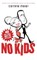 No Kids