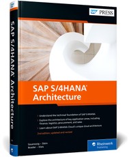 Saueressig, T: SAP S/4HANA Architecture