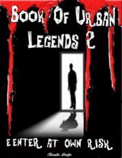 Book of Urban Legends 2 - Enter at Own Risk