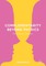 Complementarity Beyond Physics