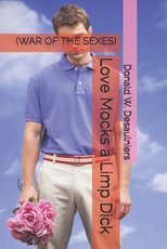 Love Mocks a Limp Dick