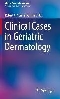 Clinical Cases in Geriatric Dermatology