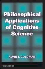 Goldman, A: Philosophical Applications Of Cognitive Science