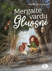 Mergaitė vardu Gluosnė. 4 knyga (knyga su defektais)