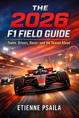 The 2026 F1 Field Guide