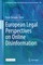 European Legal Perspectives on Online Disinformation