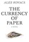 Currency of Paper