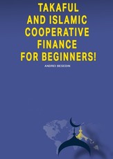 Takaful and Islamic Cooperative Finance for Beginners!