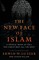 The New Face of Islam
