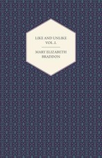 Like and Unlike Vol. I.