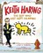 Keith Haring: The Boy Who Just Kept Drawing