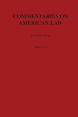 Commentaries on American Law, Volume III