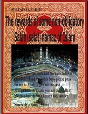 The rewards of some non-obligatory Salah/salat/namaz of Islam