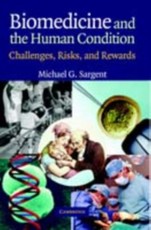 Biomedicine and the Human Condition