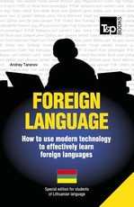 Foreign language - How to use modern technology to effectively learn foreign languages