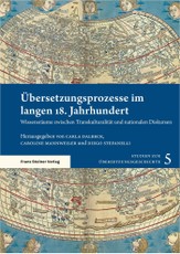 Übersetzungsprozesse im langen 18. Jahrhundert