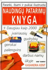 Paranki, išsami ir puikiai iliustruota: Naudingų patarimų knyga