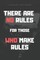 there are no rules for those who make rules