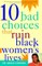 10 Bad Choices That Ruin Black Women's Lives