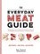 Everyday Meat Guide